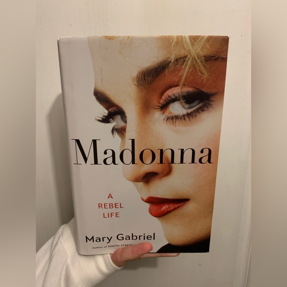 Madonna A Rebel Life Novel Mary Gabriel